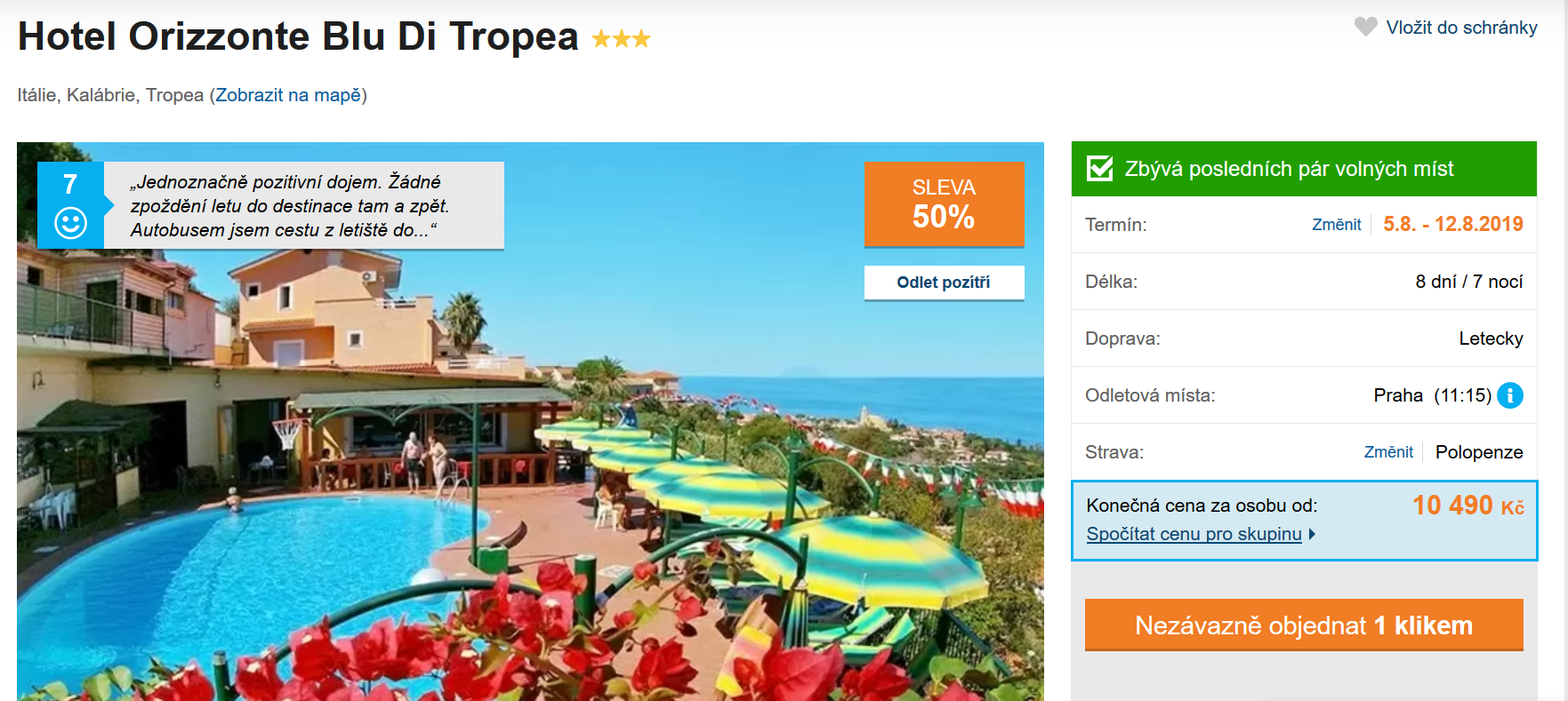 Zájezd Kalábrie (hotel Orrizonte Blu di Tropea)