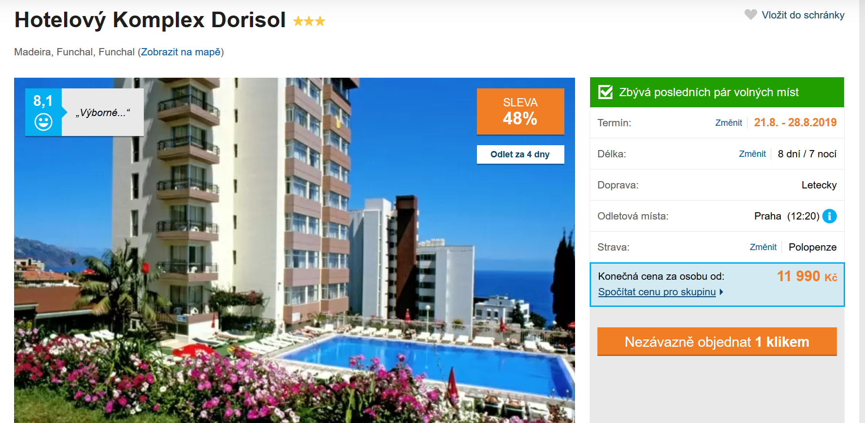 Zájezd Madeira (hotel Dorisol)